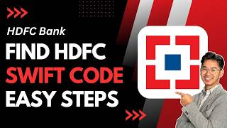 How to Find HDFC Bank SWIFT Code