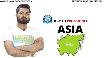 ASIA PRONUNCIATION || ENGLISH PRONUNCIATION || SHORT VIDEO || DHAKAD ACADEMY