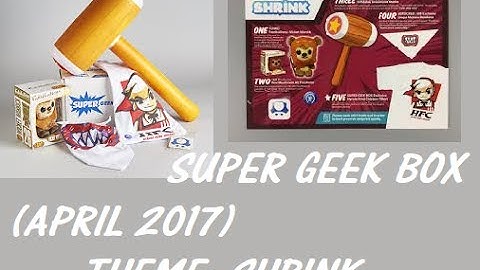 Super Geek Box April 2017 - Theme: SHRINK