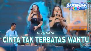 LOVE BEYOND TIME - DIVA HANI ( GAMPINGAN GANK )
