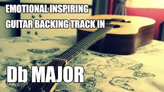 Emotional Inspiring Guitar Backing Track In Db Major chords