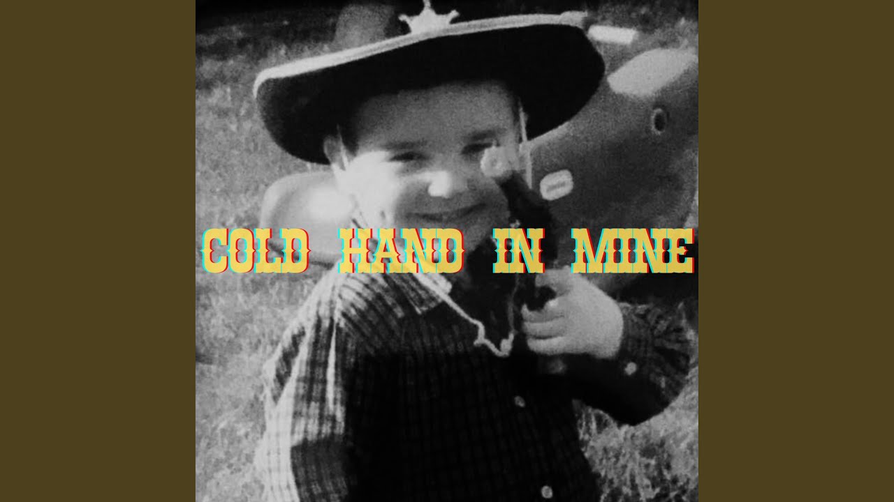 Cold Hand In Mine
