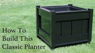 How To Build a Classic Wooden Planter Box