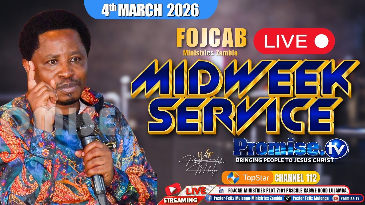 BE ONE IN THE PRESENCE OF GOD | FOJCAB MID WEEK SERVICE WITH PASTOR FELIX MULENGA | 04/03/2026.