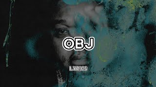 OBJ (Lyrics) - Tedashii