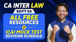 CA Inter Law Sept'26 Resources Are Here! | ICAI Mock Test Schedule | CA Shubham Singhal
