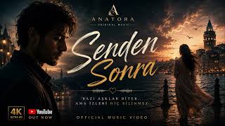 Senden Sonra By Anatora