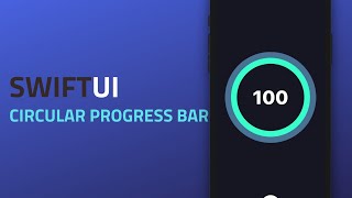 How to Create Animated Circular Progress Bar in SwiftUI