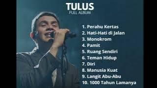 Tulus Full MUSIK | HITS 10 Lagu Terbaik 2023