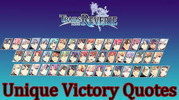 The Legend of Heroes: Trails into Reverie- All Unique Victory Quotes
