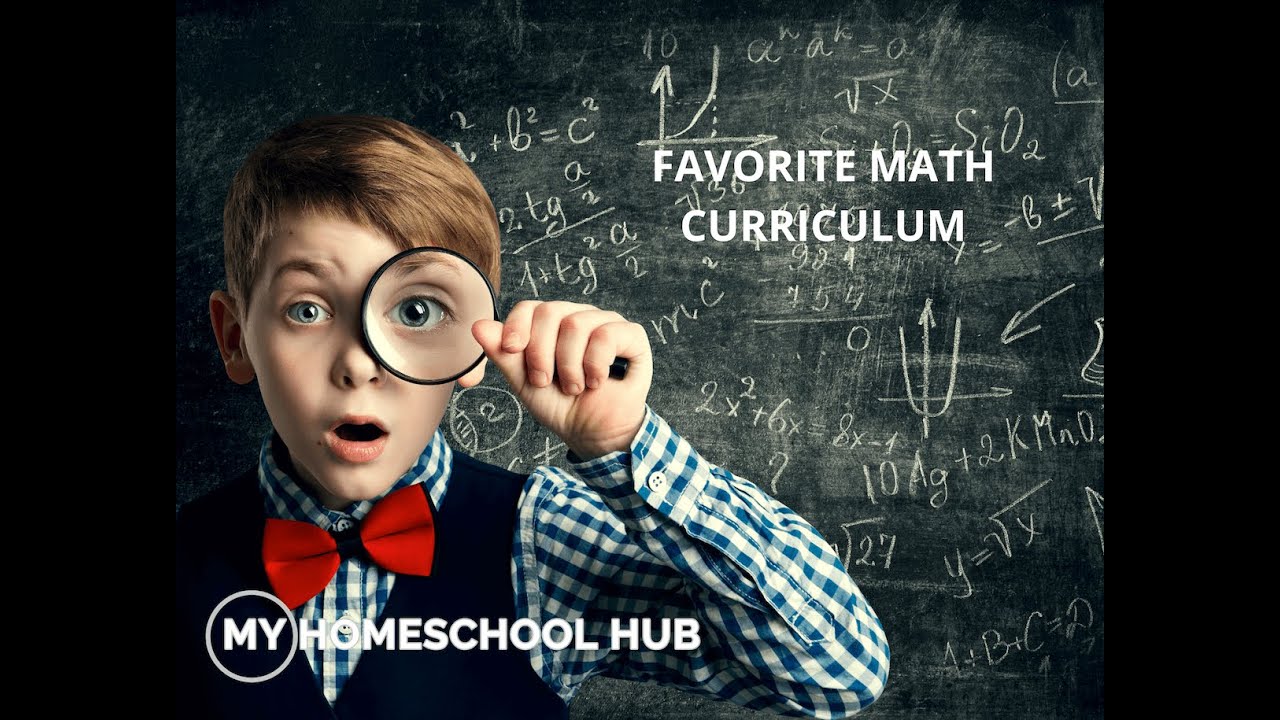 Favorite Homeschool Math Curriculum Part 1 YouTube