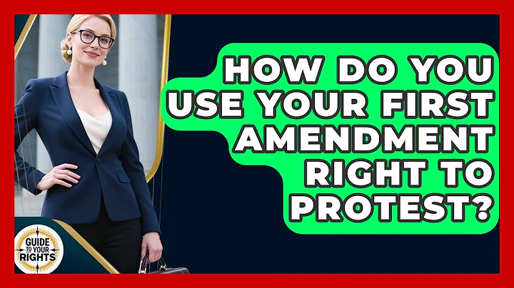 How Do You Use Your First Amendment Right to Protest? | Guide To Your Rights News