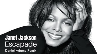 Janet Jackson - Escapade Daniel Adame Remix 2024