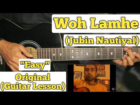 Woh Lamhe - Jubin Nautiyal | Guitar Lesson | Easy Chords | (Acoustic Version)