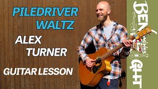Piledriver Waltz - Alex Turner (Arctic Monkeys) - Guitar Lesson