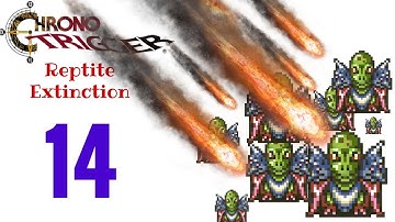 Chrono Trigger Part 14 - Reptite Extinction