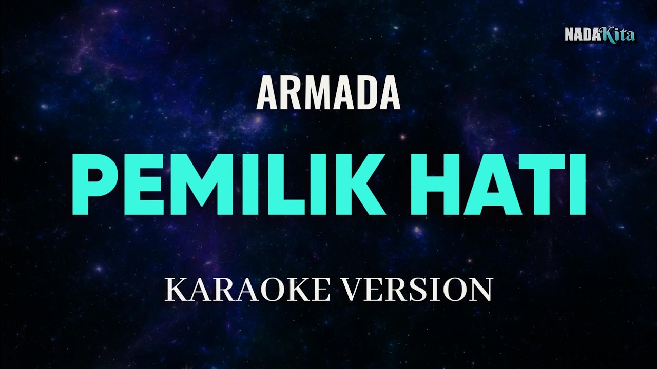 Armada - Pemilik Hati Karaoke Pop