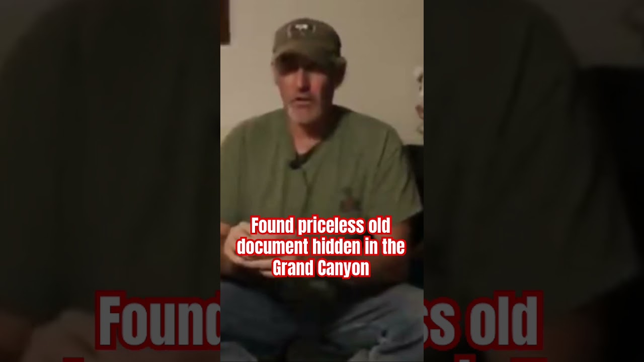 Found an old priceless document hidden in the Grand Canyon, what did it say