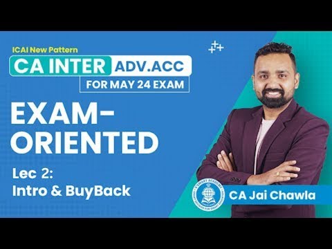 Demo Lec 2: CA Inter Adv. Acc. | Exam-Oriented Batch for May 24 | CA ...