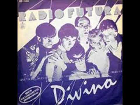 Radio Futura-Divina(1980)