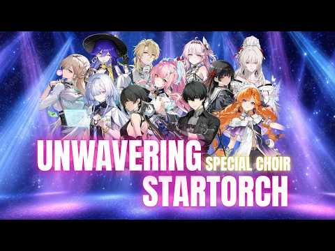[AMV] Unwavering Startorch Special Choir Version JP / EN | Wuthering Waves
