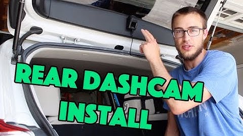 How To: Install Rear Dash Cam