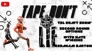 #raiders TDL draft Show: Second options with Nate Wiggins and Graham Barton
