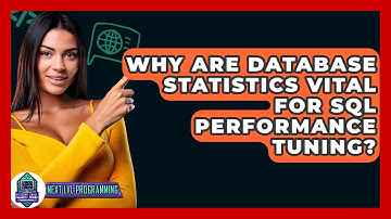 Why Are Database Statistics Vital For SQL Performance Tuning? - Next LVL Programming