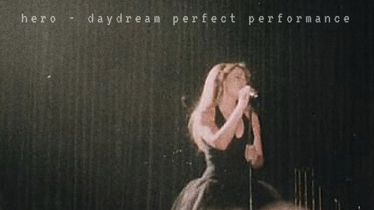 Mariah Carey - Hero (Daydream Perfect Performance)