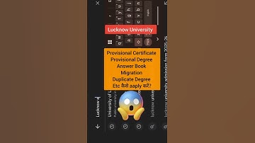 Lucknow University se provisional certificate kaise nikale / How to apply for Provisional Degree LU