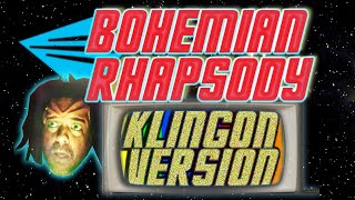 BOHEMIAN RHAPSODY - ORIGINAL KLINGON VERSION - by the Qapla’ Band Players - Produced by Rusty Robot