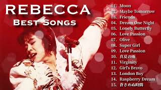 【REBECCA】90's J POP レベッカ Best Hit Medley   90's Music   REBECCA Best Songs