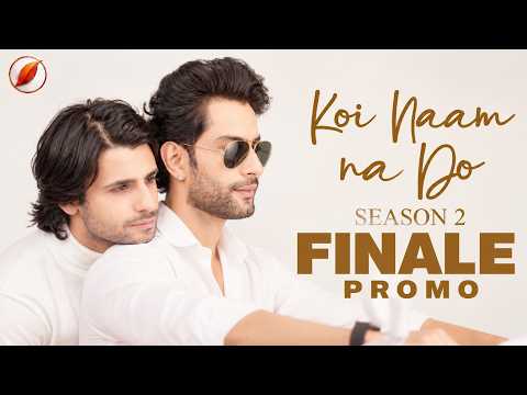 Will Anshul and Ahaan both leave Kavith alone? | KNND S2 Finale Promo | Indian BL LGBTQ Queer