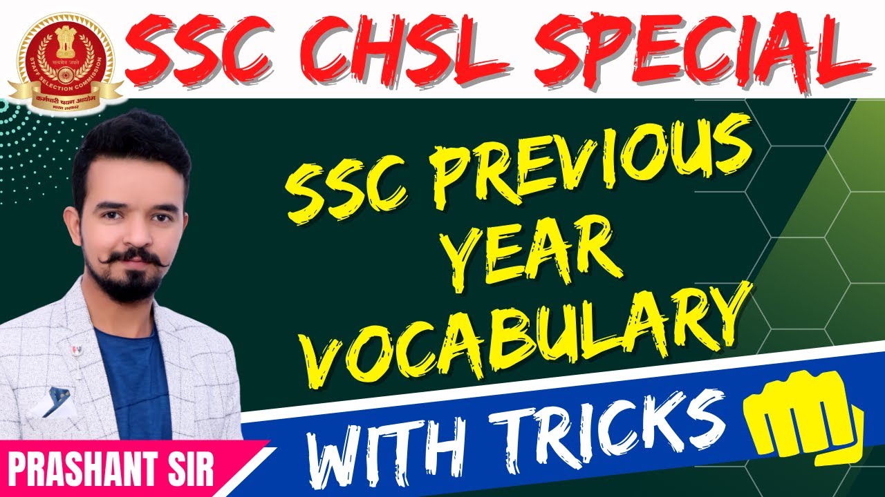 SSC CHSL SPECIAL || VOCABULARY WITH TRICKS  || DAILY- 09:30 AM || BY PRASHANT SIR ||