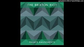 The Brixton Riot - Ocean Avenue