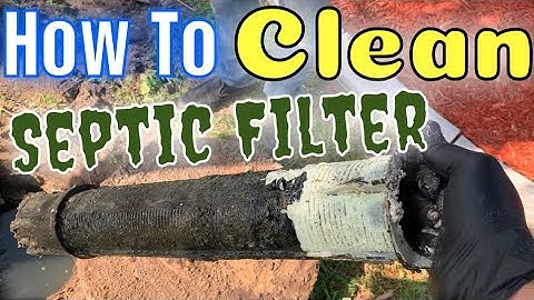 How To Clean A Septic Tank Filter - Effluent - Sewer - Ultra Plumbing & Drain Cleaning