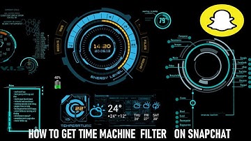 HOW TO GET TIME MACHINE  FILTER  ON SNAPCHAT
