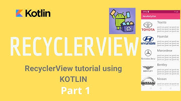 Kotlin RecyclerView Tutorial-part 1 - RecyclerView Kotlin Beginner Example