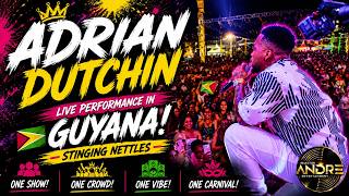 ADRIAN DUTCHIN LIVE at STINGINGNETTLES 2026 🔥🇬🇾
