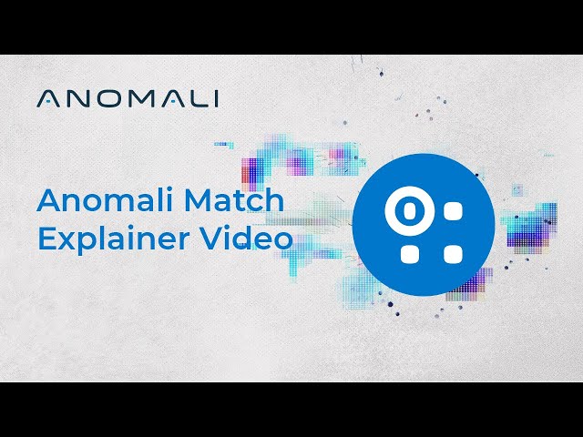 Anomali Match Explainer Video