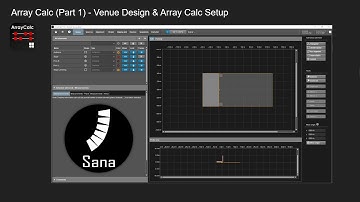Array Calc (Part 1) - Venue Design & Array Calc Setup.