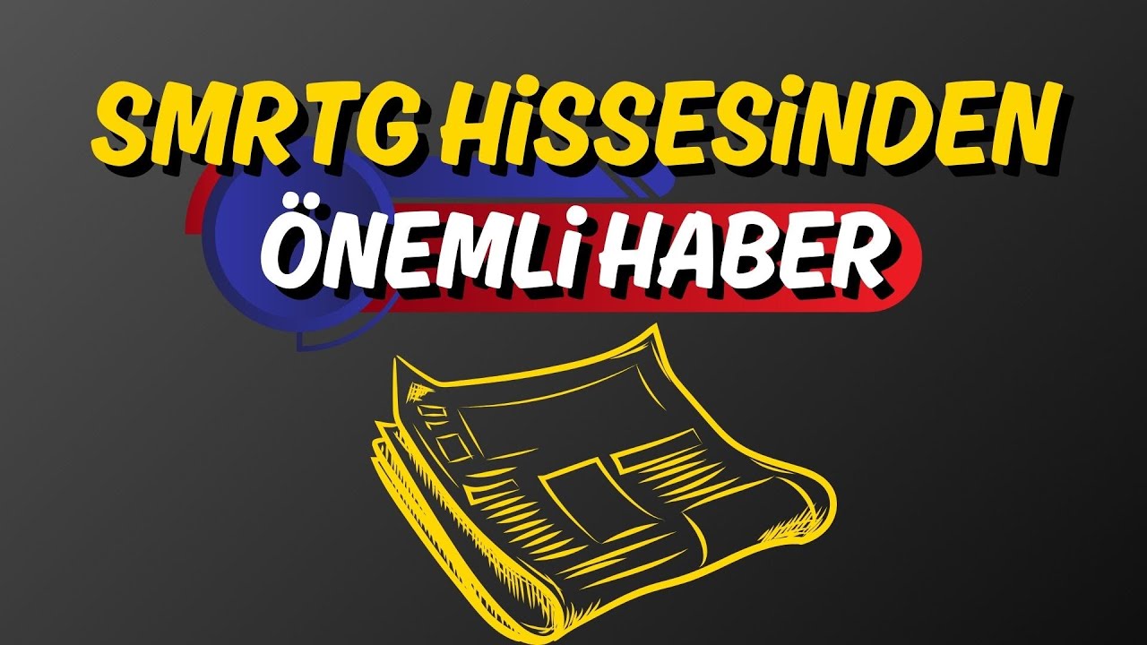 SMRTG Kap Haberi