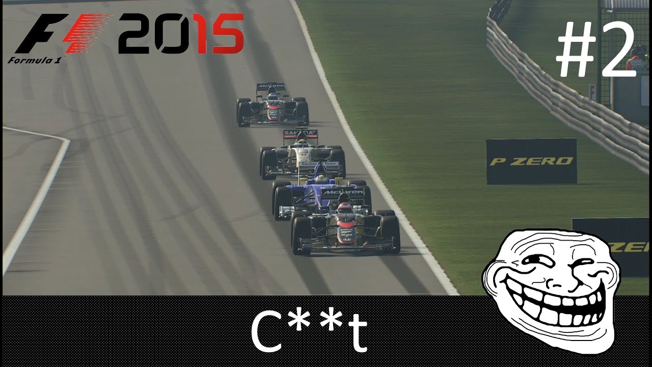 F1 2015 Sprint Mode Series #2 C**T