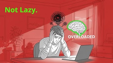 7 Psychology Signs You’re Not Lazy — Your Brain Is Just Overwhelmed | Overloaded