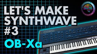 Let's Make Synthwave! Episode #3: Oberheim OBX-A and DMX (synthwave tutorial) Wealth