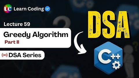 DSA Part-2 Greedy Algorithm Questions | LeetCode Problems | Data Structures and Algorithms