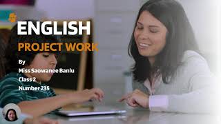 English Project Work  By 235 Saowanee Banlu
