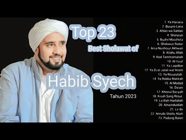 Kumpulan Sholawat Habib Syekh 2023 #sholawat #habibsyech class=