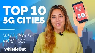 Best Cities for 5G | AT&T, T-Mobile, Verizon