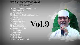 Sholawat Full Album - Gus Wahid [Terbaru]